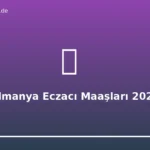 Almanya Eczacı Maaşları 2026: Maaş, Şartlar ve Kariyer Rehberi