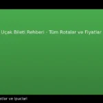 Almanya Türkiye Uçak Bileti Rehberi 2026 – Tüm Rotalar ve Fiyatlar