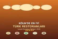 Köln Türk Restoranları 2026 - En İyi Lezzet Durakları