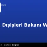 Alman Dışişleri Bakanı Wadephul Türkiye’yi Ziyaret Ediyor: 2026 Görüşmeleri