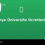 Almanya Üniversite Ücretleri 2026: Devlet, Özel ve Yaşam Maliyetleri