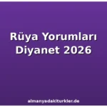 Rüya Yorumları Diyanet İslami Rüya Tabirleri 2026